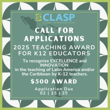 Call for Applications for the 2025 CLASP Teaching Award for K12 Educators